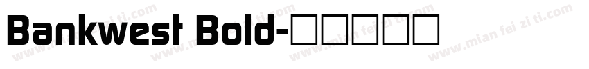 Bankwest Bold字体转换